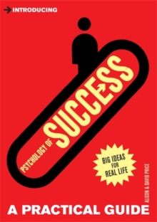 Introducing Psychology of Success : A Practical Guide, Paperback Book Introducing Psychology of Success : A Practical Guide, Paperback Book