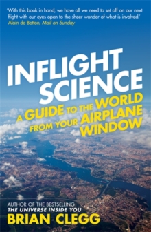 Inflight Science : A Guide to the World from Your Airplane Window