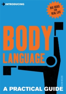 Introducing Body Language : A Practical Guide, Paperback Book Introducing Body Language : A Practical Guide, Paperback Book