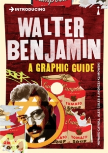 Introducing Walter Benjamin : A Graphic Guide