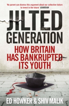 Welcome to the Jilted Generation