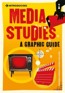 Introducing Media Studies : A Graphic Guide