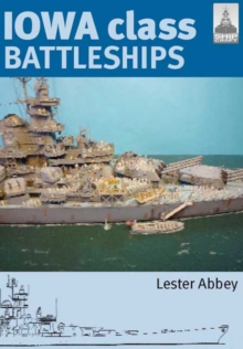 Iowa Class Battleships, Paperback / softback Book Iowa Class Battleships, Paperback / softback Book
