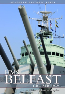HMS Belfast: Cruiser 1939, Paperback / softback Book HMS Belfast: Cruiser 1939, Paperback / softback Book
