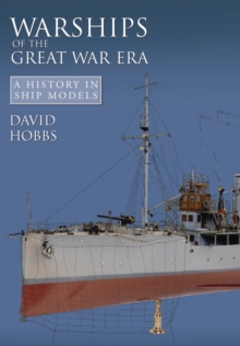 Warships of the Great War Era, Hardback Book Warships of the Great War Era, Hardback Book