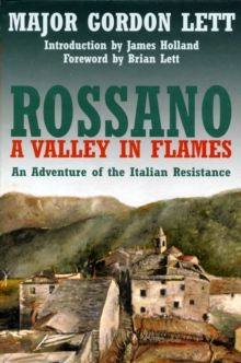 Rossano: A Valley in Flames : An Adventure of the Italian Resistance, Hardback Book Rossano: A Valley in Flames : An Adventure of the Italian Resistance, Hardback Book