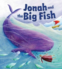 My First Bible Stories Old Testament: Jonah and the Big Fish, Paperback Book My First Bible Stories Old Testament: Jonah and the Big Fish, Paperback Book