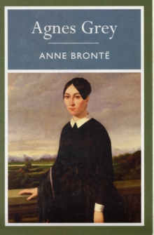 Agnes Grey, Paperback / softback Book Agnes Grey, Paperback / softback Book