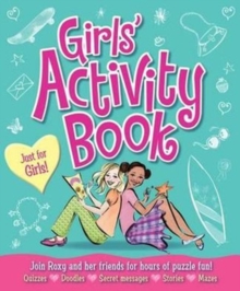 The Girl's Activity Book, Paperback / softback Book The Girl's Activity Book, Paperback / softback Book