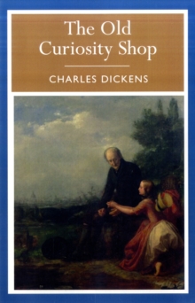 The Old Curiosity Shop, Paperback / softback Book The Old Curiosity Shop, Paperback / softback Book