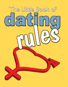 The Little Book Of Dating Rules