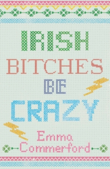 Irish Bitches be Crazy, Paperback Book Irish Bitches be Crazy, Paperback Book