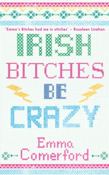 Irish Bitches Be Crazy