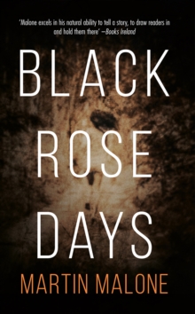 Black Rose Days, Paperback Book Black Rose Days, Paperback Book