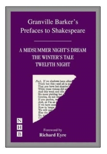 Prefaces to A "Midsummer Night's Dream", The "Winter's Tale" and "Twelfth Night", Paperback Book Prefaces to A "Midsummer Night's Dream", The "Winter's Tale" and "Twelfth Night", Paperback Book
