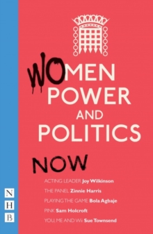 Women, Power and Politics: Then : Four plays