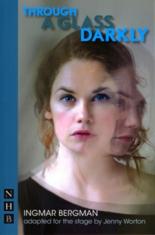 Through A Glass Darkly (stage version), Paperback / softback Book Through A Glass Darkly (stage version), Paperback / softback Book