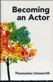 Becoming an Actor, Paperback Book Becoming an Actor, Paperback Book
