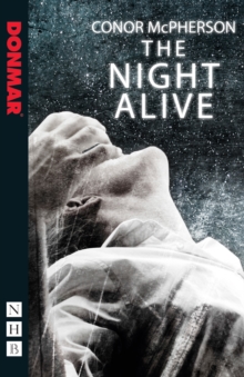 The Night Alive, Paperback Book The Night Alive, Paperback Book