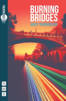 Burning Bridges, Paperback / softback Book Burning Bridges, Paperback / softback Book