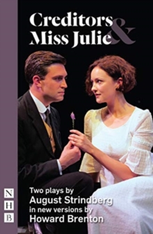 Miss Julie & Creditors : Two plays by August Strindberg