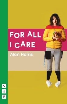 For All I Care, Paperback / softback Book For All I Care, Paperback / softback Book