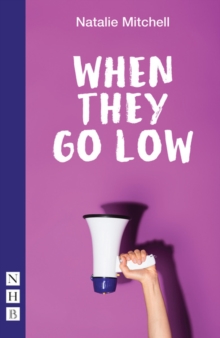 When They Go Low, Paperback / softback Book When They Go Low, Paperback / softback Book