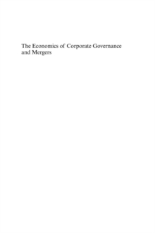 Economics of Corporate Governance and Mergers