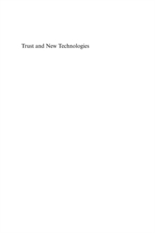 Trust and New Technologies : Marketing and Management on the Internet and Mobile Media