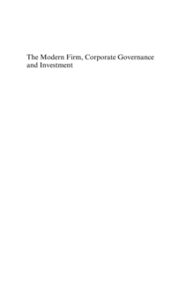 Modern Firm, Corporate Governance and Investment