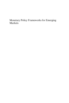 Monetary Policy Frameworks for Emerging Markets