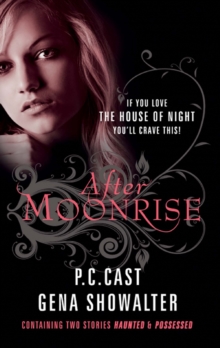 After Moonrise : Possessed / Haunted, Paperback Book After Moonrise : Possessed / Haunted, Paperback Book