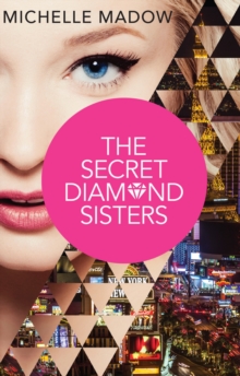 The Secret Diamond Sisters, Paperback Book The Secret Diamond Sisters, Paperback Book