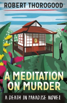 A Meditation On Murder (A Death In Paradise Novel), Hardback Book A Meditation On Murder (A Death In Paradise Novel), Hardback Book