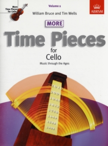 More Time Pieces for Cello, Volume 1 : Music through the Ages