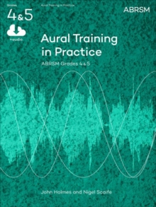 Aural Training in Practice, ABRSM Grades 4 & 5, with CD : New edition