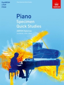 Piano Specimen Quick Studies : ABRSM Diplomas (DipABRSM, LRSM, FRSM), Sheet music Book Piano Specimen Quick Studies : ABRSM Diplomas (DipABRSM, LRSM, FRSM), Sheet music Book