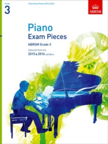 Piano Exam Pieces 2015 & 2016, Grade 3 : Selected from the 2015 & 2016 syllabus, Sheet music Book Piano Exam Pieces 2015 & 2016, Grade 3 : Selected from the 2015 & 2016 syllabus, Sheet music Book