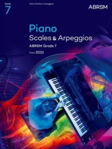 Piano Scales & Arpeggios, ABRSM Grade 7 : from 2021