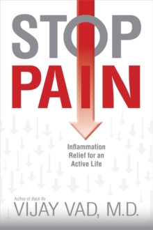 Stop Pain : Inflammation Relief for an Active Life, Paperback Book Stop Pain : Inflammation Relief for an Active Life, Paperback Book