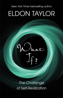 What If? : The Challenge of Self-Realization, Paperback Book What If? : The Challenge of Self-Realization, Paperback Book
