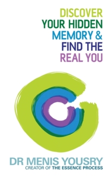 Discover Your Hidden Memory & Find the Real You, Paperback / softback Book Discover Your Hidden Memory & Find the Real You, Paperback / softback Book