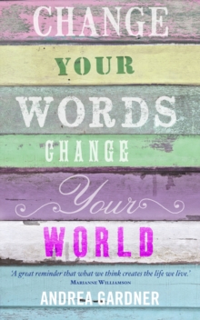 Change Your Words, Change Your World