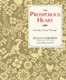 The Prosperous Heart : Creating a Life of 'Enough', Paperback Book The Prosperous Heart : Creating a Life of 'Enough', Paperback Book