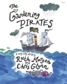 Gardening Pirates, The, Paperback Book Gardening Pirates, The, Paperback Book