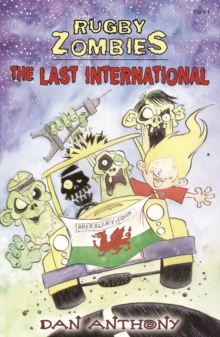 The Rugby Zombies : The Last International