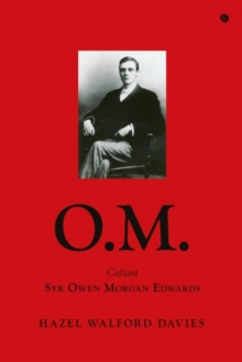 O.M. - Cofiant Syr Owen Morgan Edwards, Hardback Book O.M. - Cofiant Syr Owen Morgan Edwards, Hardback Book