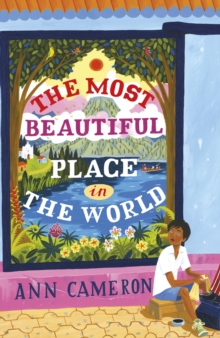 The Most Beautiful Place in the World, Paperback / softback Book The Most Beautiful Place in the World, Paperback / softback Book
