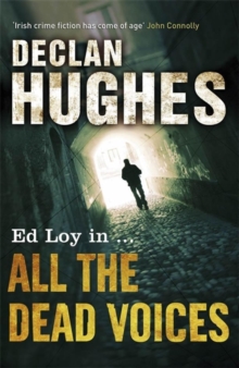 All the Dead Voices, Hardback Book All the Dead Voices, Hardback Book