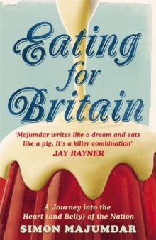 Eating for Britain, Paperback / softback Book Eating for Britain, Paperback / softback Book